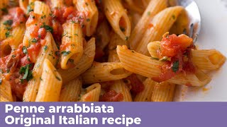 PENNE ARRABBIATA  Original Italian recipe [upl. by Hutton]