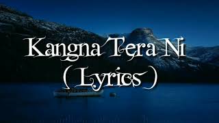 Kangna Tera Ni  Char Di Ki Chandni Full Song [upl. by Tigram]