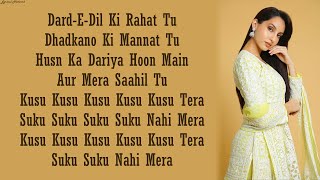 KUSU KUSU – Nora Fatehi  Zahrah S Khan  Dev Negi  Lyrics [upl. by Brendis]