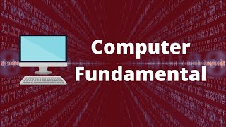 Computer Fundamentals  Basics for Beginners [upl. by Eedna124]