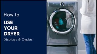 How to Use Your Dryer Display amp Cycles [upl. by Zeuqcaj]