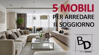 5 Tipologie di MOBILI per il SOGGIORNO  Belula Design [upl. by Eisdnyl]