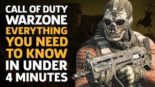 Call Of Duty Warzone  Everything You Need To Know In Under 4 Minutes [upl. by Ydnagrub]