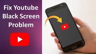 How to Fix Youtube Black Screen Problem in Android [upl. by Dlanar63]