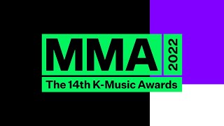 MMA 2022 MELON MUSIC AWARDS 2022 Part1  멜론뮤직어워드 2022 1부 [upl. by Licht]