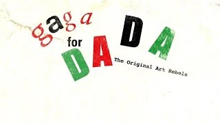 Dada The Original Art Rebels documentary 2016 [upl. by Adalheid]