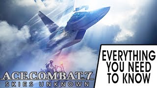 Everything You Need to Know About Ace Combat 7 in 4 Minutes [upl. by Kerstin]