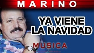 Marino  Ya Viene La Navidad musica [upl. by Glynn]