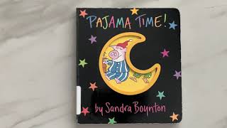 Read Aloud Book  Pajama Time by Sandra Boynton [upl. by Anselma121]