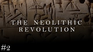 The Neolithic Revolution HotW 2 [upl. by Ij]