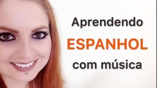 APRENDER ESPANHOL COM MÃšSICA 10 BANDASCANTORES  4  ESPANHOL PARA BRASILEIROS [upl. by Lemon72]