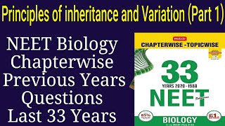 Principles of inheritance and variation Class 12 neet pyq last 33 years Part 1 [upl. by Zeb]