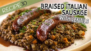 Braised Italian Sausages with French Lentils [upl. by Ahsiela861]