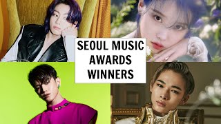 SEOUL MUSIC AWARDS 2022 WINNERS [upl. by Medorra957]