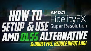 🔧 How To Setup AMD FSR for Best Performance on almost ANY PC INCREASE FPS UPTO 3X AMD DLSS ✅ [upl. by Ilysa]