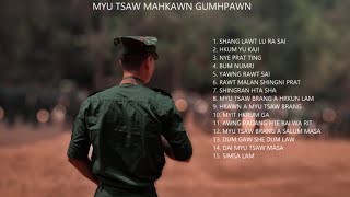 Myu Tsaw Mahkawn Gumhpawn [upl. by Kilbride]