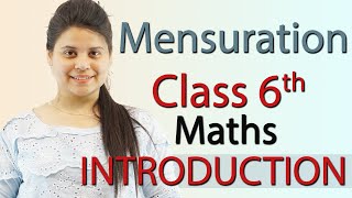 Introduction  Chapter 10  Mensuration  Class 6th Maths [upl. by Dualc]