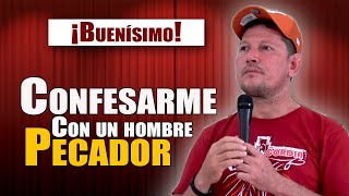 ¿Confesarme con un hombre pecador  Padre Luis Toro [upl. by Pence]