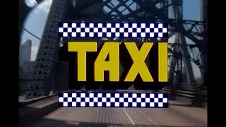 Taxi Opening Credits and Theme Song [upl. by Urquhart682]