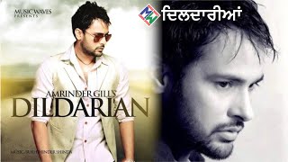 Amrinder Gill I Dildarian I Official Music Video [upl. by Netnilc]