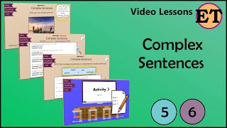 Complex Sentences  Video Lessons  EasyTeaching [upl. by Yllim41]