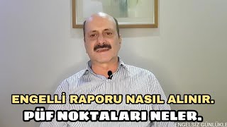 ENGELLİ RAPORU NASIL ALINIR RAPOR ORANIMI NASIL YÜKSELTİRİM GÜNCELDİRengelli rapor [upl. by Ebaj]