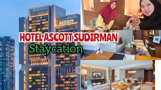 STAYCATION HOTEL ASCOTT SUDIRMAN  room tour  part 1 [upl. by Nessi86]