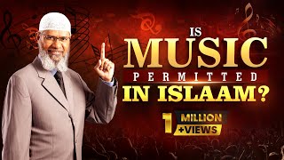 Is Music Permitted in Islam – Dr Zakir Naik [upl. by Honey]