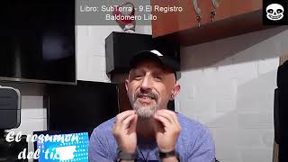 Resumen Subterra 9 El Registro  Baldomero Lillo [upl. by Vig]