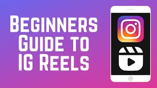 Beginners Guide to Instagram Reels  How to Make Reels on IG [upl. by Ariaec349]