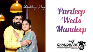 Pardeep Weds Mandeep  Wedding Ceremony [upl. by Oicnedurp]