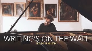 quotWritings On The Wallquot  Sam Smith Piano Cover  Costantino Carrara [upl. by Eiboh]