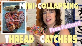 Mini Collapsing Thread Catchers Tutorial [upl. by Etnelav24]