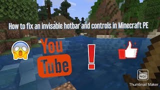 How to fix invisible hotbar and controls on Minecraft PE game glitch [upl. by Eillime]