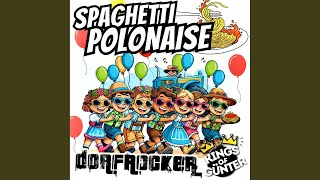 Spaghetti Polonaise [upl. by Dyolf249]