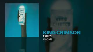 King Crimson  Exiles USA Live [upl. by Nobell]