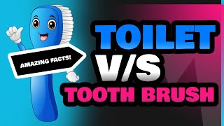 Toilet and Tooth Brush [upl. by Burchett695]