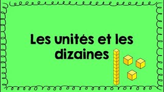 Les unités et les dizaines [upl. by Elocin]