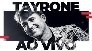 Tayrone  Ao Vivo  20192 [upl. by Yelrah]