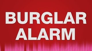 Burglar Alarm SOUND EFFECT  Einbruch Einbrecher Alarm SOUNDS [upl. by Frederick580]