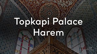 Topkapi Palace  Harem  Go Türkiye [upl. by Nittirb]