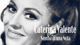 Caterina Valente  Samba Di Una Nota [upl. by Maren]