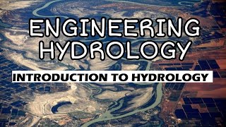 HY Lecture 1  Introduction to Hydrology  Engineering Hydrology [upl. by Abihsot]