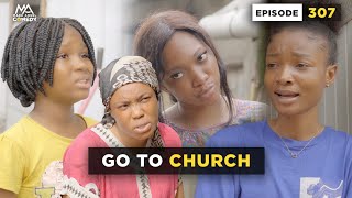 Go To Church  Episode 307 Mark Angel Comedy [upl. by Prinz783]