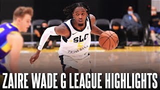 Zaire Wade FULL G League Highlights ᴴᴰ [upl. by Flossi]