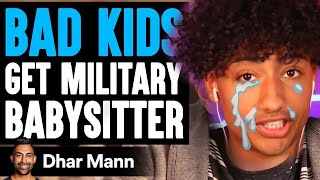 BAD KIDS Get MILITARY BABYSITTER 😭 [upl. by Mcleroy]