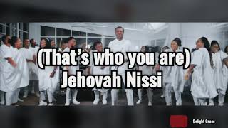 JEHOVAH NISSI  NATHANIEL BASSEY LYRICS VIDEO [upl. by Tilly]