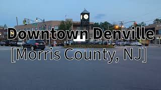 4K Downtown Denville North Jersey Towns [upl. by Tnomyar434]