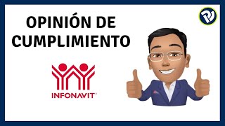 Cómo Obtener la Opinión de Cumplimiento INFONAVIT [upl. by Tova]