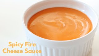 SPICY FIRE CHEESE SAUCE  SPICY CHEDDAR SAUCE  SPICY NACHO CHEESE SAUCE [upl. by Lazes573]